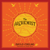 Paulo Coelho - The Alchemist: A Fable About Following Your Dream (Unabridged) artwork