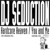 DJ Seduction - Hardcore Heavan