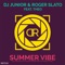 Summer Vibe (feat. Theo) [Radio Edit] - DJ Junior & Roger Slato lyrics