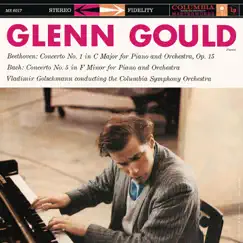 Beethoven: Piano Concerto No. 1 in C Major, Op. 15 - Bach: Keyboard Concerto No. 5 in F Minor, BWV 1056 by Glenn Gould album reviews, ratings, credits