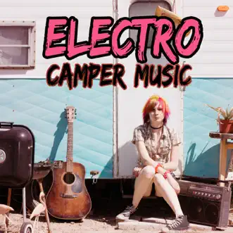 Electro Camper Music by Various Artists album reviews, ratings, credits