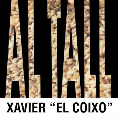 Xavier ”El Coixo” - Al Tall