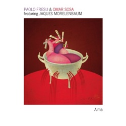 Paolo Fresu - Alma (feat. Jacques Morelenbaum)