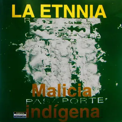 Malicia Indigena - La Etnnia Malicia Indigena - La Etnnia