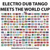 Electro Dub Tango Meets the World Cup artwork