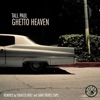 Ghetto Heaven (Remixes)