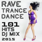 101 Rave Trance Dance Hits (DJ Mix 2015) artwork