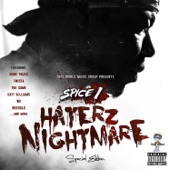 Spice 1 - Haterz Nightmare (Remix)