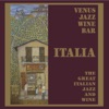 Venus Jazz Wine Bar - The Great Italian Jazz & Wine