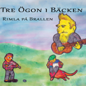 Rimla På Brallen - Tre Ögon i Bäcken