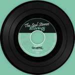 The Soul Stirrers - Come and Go to That Land