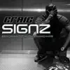 Signz (feat. Whodini) - EP album lyrics, reviews, download