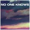 No One Knows - Single album lyrics, reviews, download