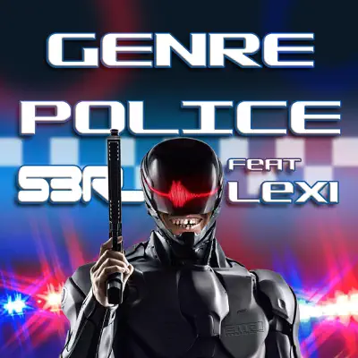 Genre Police (feat. Lexi) - Single - S3RL
