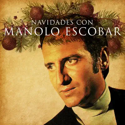 Navidades Con Manolo Escobar - Manolo Escobar