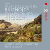 Mendelssohn: Sinfonien No. 3 & 4 - Heinz Holliger & Musikkollegium Winterthur
