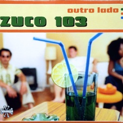 Zuco 103 - Outro Lado