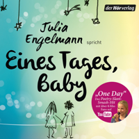 Julia Engelmann - Eines Tages, Baby: Poetry Slam-Texte artwork