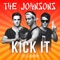 Kick It (feat. J. Lauryn) - The Johnsons lyrics