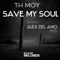 Save My Soul - TH Moy lyrics