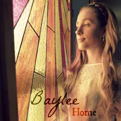 Home - Single by Baylee album reviews, ratings, credits