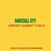 Stream & download Dancehall City (feat. Blaw Minott & Yung J.R) - Single