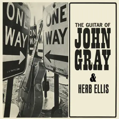 Guitar of John Gray - Herb Ellis Guitar of John Gray - Herb Ellis