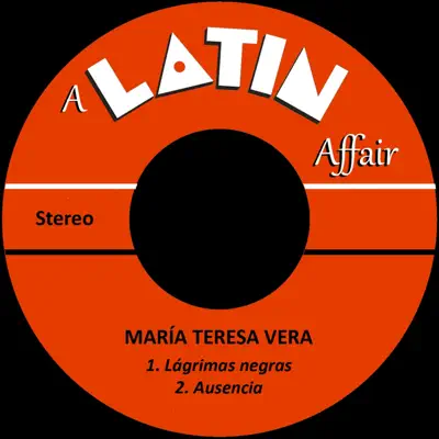 Lágrimas Negras - Single - María Teresa Vera