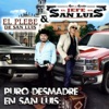 El Plebe de San Luis - El Jefe y el Plebe