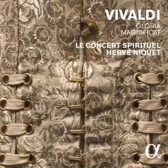 Vivaldi: Gloria in D Major, RV 589 & Magnificat in G Minor, RV 610a by Concert Spirituel Chorus, Le Concert Spirituel & Hervé Niquet album reviews, ratings, credits