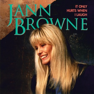 Jann Browne - It Only Hurts when I Laugh - Line Dance Music