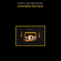 Vienna Art Orchestra - Concerto Piccolo (Live) artwork