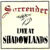 Live At Shadowlands album lyrics, reviews, download