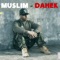 Dahek - Muslim lyrics
