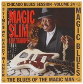 Magic Slim & The Teardrops - Rough Dried Woman