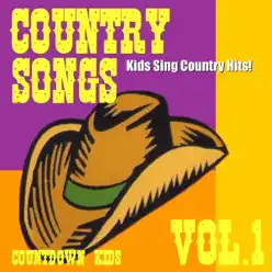 Country Songs Vol.1 - The Countdown Kids Country Songs Vol.1 - The Countdown Kids
