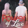 Power of Love - Single album lyrics, reviews, download