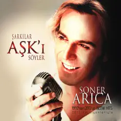 Şarkılar Aşk'ı Söyler - Soner Arýca Şarkılar Aşk'ı Söyler - Soner Arýca