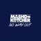No Way Out (feat. Shannon Saunders) - Mashd N Kutcher lyrics
