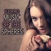 Electro Music of the Spheres