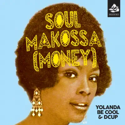 Soul Makossa (with DCUP) - Single - Yolanda Be Cool