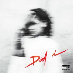 Did I - Single - Kehlani