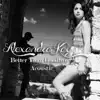 Better Than Goodbye (Acoustic) - Single album lyrics, reviews, download