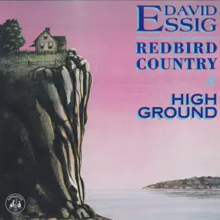 last ned album David Essig - Redbird Country High Ground