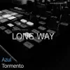 Stream & download Long Way - Single