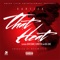 That Heat (feat. Don Elway, Sonny Bo & Big June) - Kartier lyrics