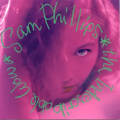 The Indescribable Wow - Sam Phillips