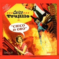 Chico Trujillo - Conductor