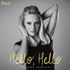 Hello Hello (Spanish) - EP by Eliza G album reviews, ratings, credits