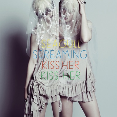Eternal Adolescence - Seagull Screaming Kiss Her Kiss Her